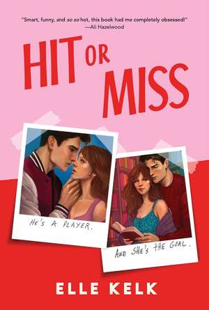 Hit or Miss de Elle Kelk
