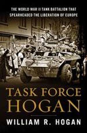 Task Force Hogan de William R Hogan