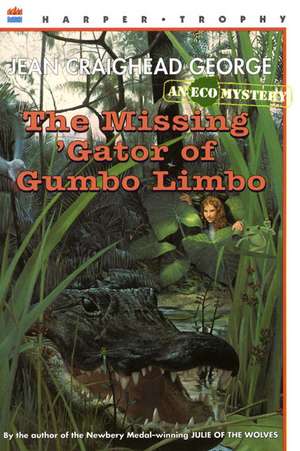 The Missing 'Gator of Gumbo Limbo de Jean Craighead George