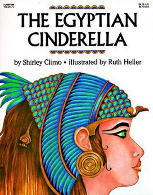 Climo, S: Egyptian Cinderella