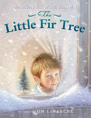 The Little Fir Tree: A Christmas Holiday Book for Kids de Margaret Wise Brown