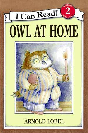 Owl at Home de Arnold Lobel