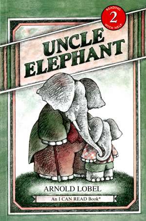 Lobel, A: Uncle Elephant