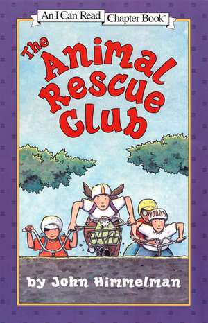 The Animal Rescue Club de John Himmelman