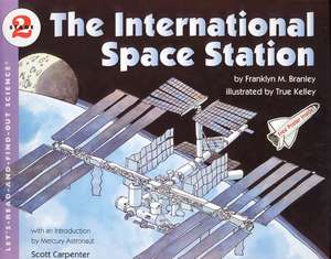 The International Space Station de Dr. Franklyn M. Branley