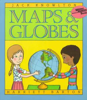 Maps and Globes de Jack Knowlton