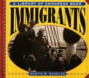 Immigrants de Martin W. Sandler