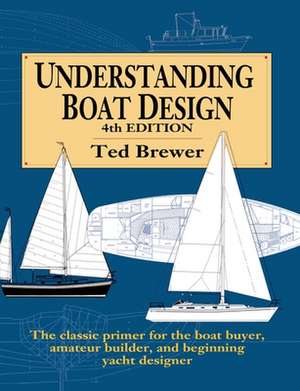 Understanding Boat Design de Ted Brewer