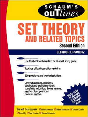 Schaum's Outline of Set Theory and Related Topics de Seymour Lipschutz