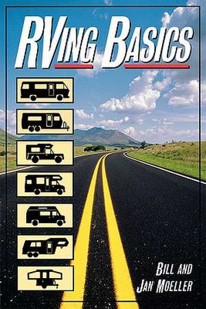 RVing Basics de Bill Moeller