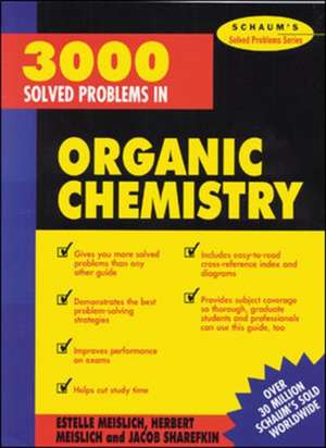 3000 Solved Problems in Organic Chemistry de Herbert Meislich