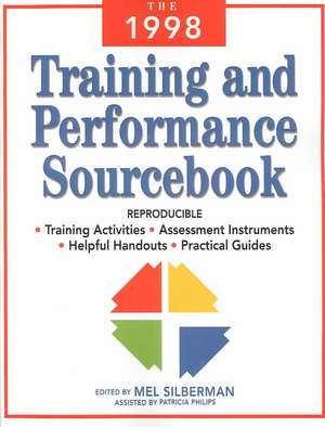 The 1998 Training and Performance Sourcebook de Melvin L. Silberman