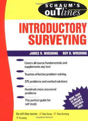 Schaum's Outline of Introductory Surveying de Roy Wirshing