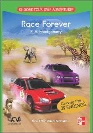 CHOOSE YOUR OWN ADVENTURE: RACE FOREVER de Montgomery