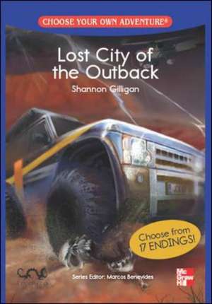 CHOOSE YOUR OWN ADVENTURE: THE LOST CITY OF THE OUTBACK de Gilligan