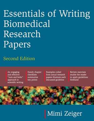 Essentials of Writing Biomedical Research Papers. Second Edition de Mimi Zeiger