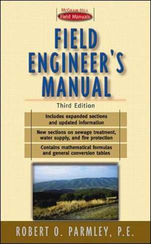 Field Engineer's Manual de Robert Parmley