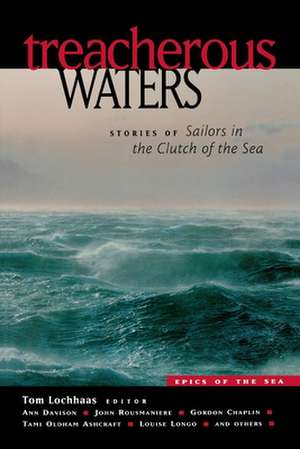 Treacherous Waters de Tom Lochhaas