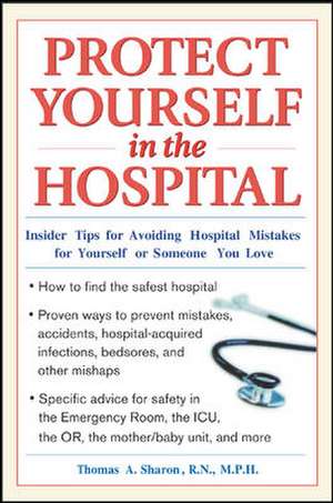 Protect Yourself in the Hospital de Thomas Sharon