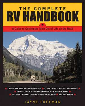 The Complete RV Handbook de Jayne Freeman