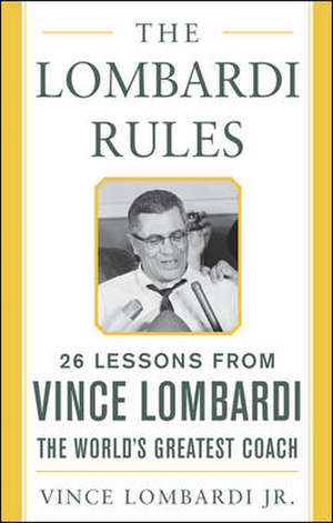 The Lombardi Rules de Vince Lombardi