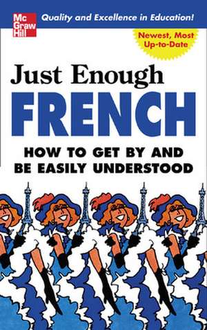 Just Enough French de D. L. Ellis