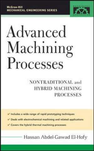 Advanced Machining Processes de Hassan El-Hofy