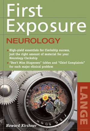 First Exposure to Neurology de Howard Kirshner