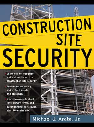 Construction Site Security de Michael Arata