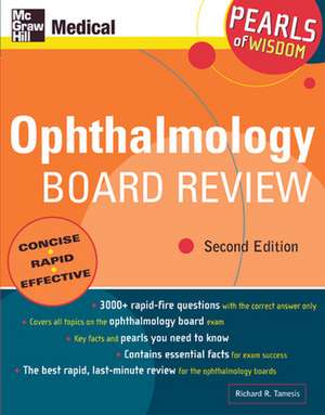 Ophthalmology Board Review: Pearls of Wisdom, Second Edition de Richard Tamesis