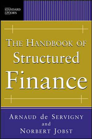 The Hndbk Structured Finance de Arnaud De Servigny