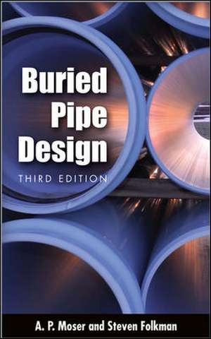 Buried Pipe Design de A P Moser