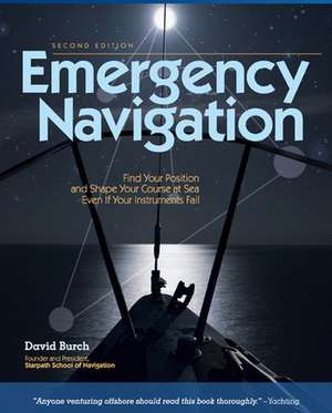 Emergency Navigation, 2nd Edition de David Burch