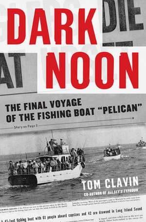 Dark Noon de Tom Clavin