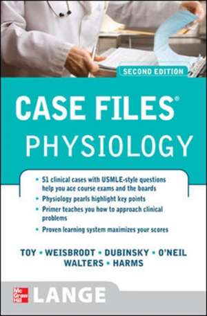 Case Files Physiology, Second Edition de Eugene Toy