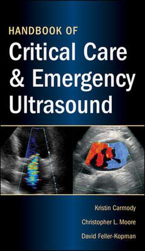 Handbook of Critical Care and Emergency Ultrasound de Kristin Carmody