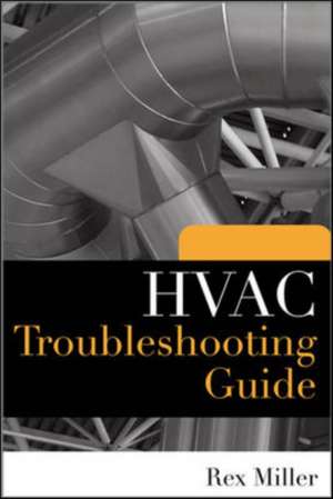 HVAC Troubleshooting Guide de Rex Miller