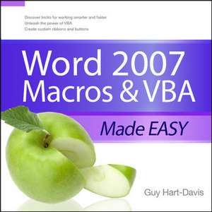 Word 2007 Macros & VBA Made Easy de Guy Hart-Davis