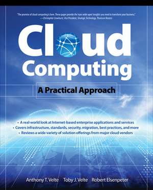 Cloud Computing, A Practical Approach de Toby Velte