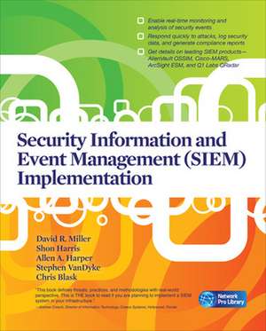 Security Information and Event Management (SIEM) Implementation de David Miller