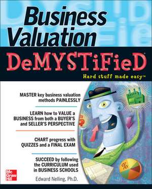 Business Valuation Demystified de Edward Nelling