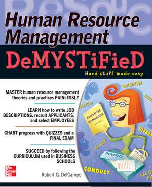 Human Resource Management DeMYSTiFieD de Robert DelCampo