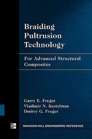 Braiding Pultrusion Technology de Garry Freger