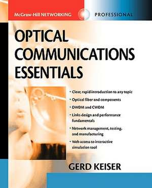 Optical Communications Essentials de Gerd Keiser