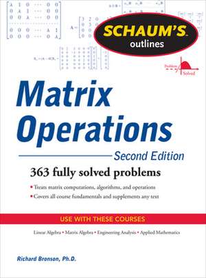 Schaum's Outline of Matrix Operations de Richard Bronson