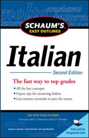 Schaum's Easy Outline of Italian, Second Edition de Luigi Bonaffini