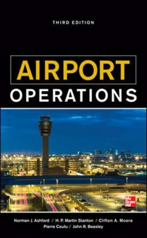 Airport Operations, Third Edition de Norman Ashford