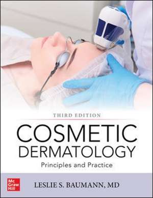 Baumann's Cosmetic Dermatology, Third Edition de Leslie Baumann