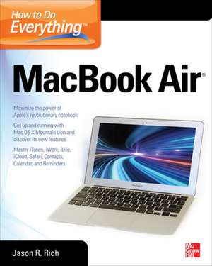 How to Do Everything MacBook Air de Jason Rich