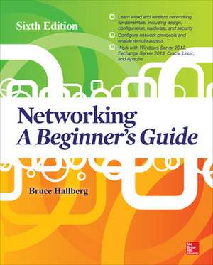 Networking: A Beginner's Guide, Sixth Edition de Bruce Hallberg